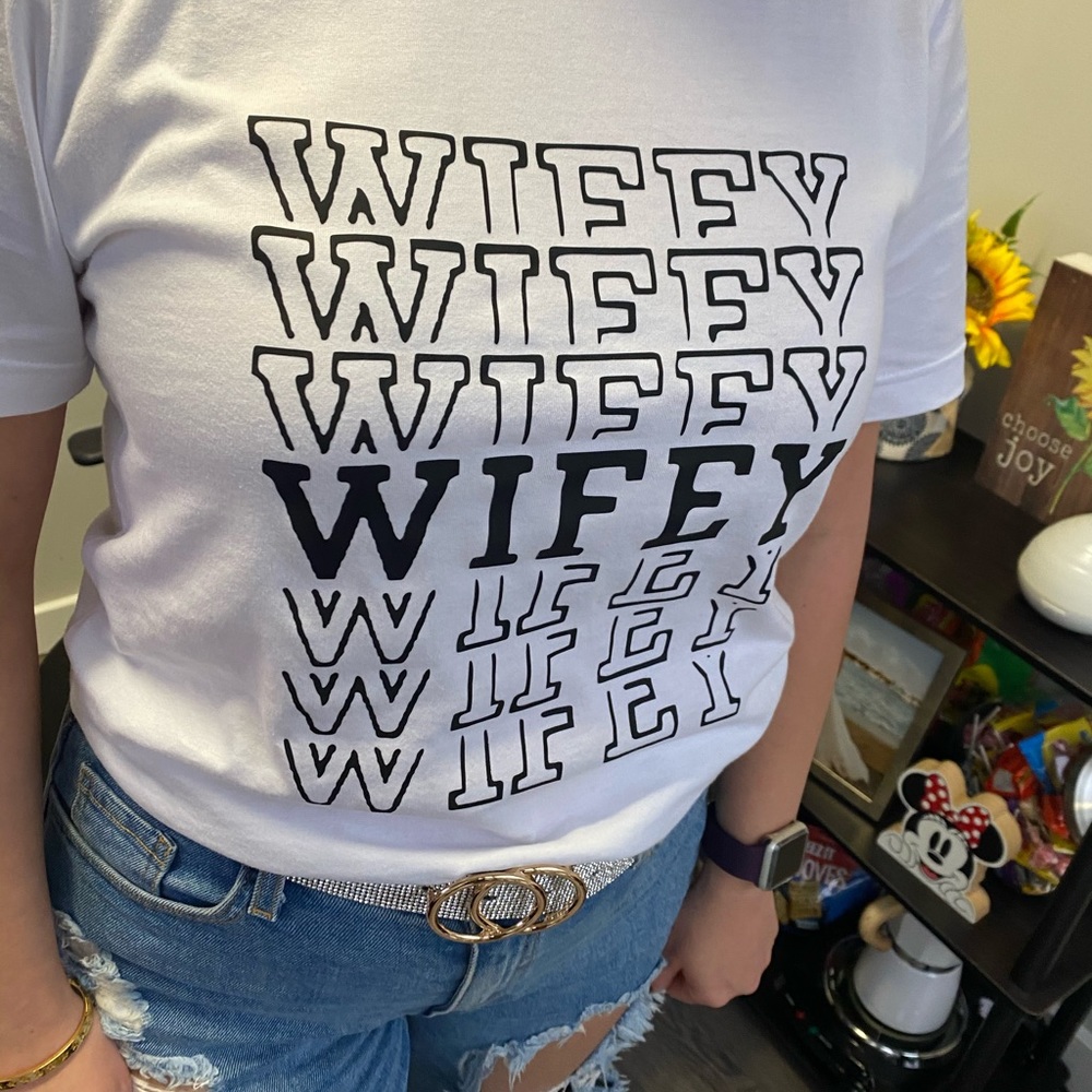 WIFEY T-shirt